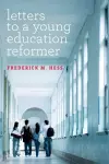 Letters to a Young Education Reformer cover