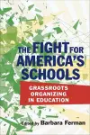 The Fight for America's Schools cover