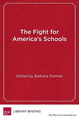 The Fight for America's Schools cover