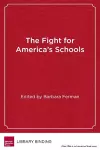 The Fight for America's Schools cover