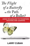 The Flight of a Butterfly or the Path of a Bullet? cover