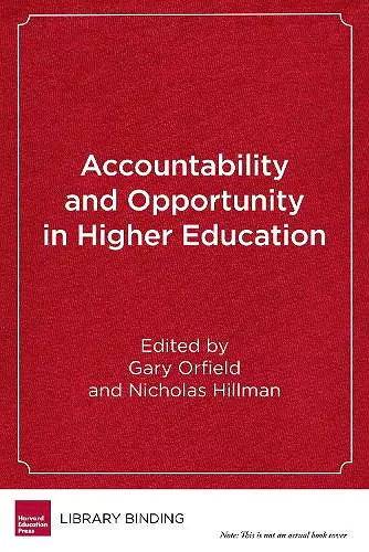 Accountability and Opportunity in Higher Education cover