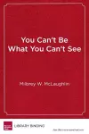 You Can’t Be What You Can’t See cover