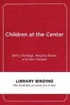 Children at the Center cover