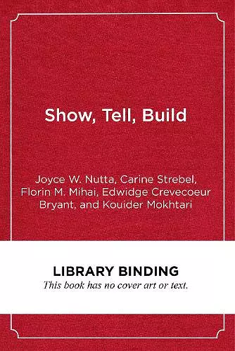 Show, Tell, Build cover