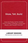 Show, Tell, Build cover
