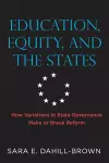 Education, Equity, and the States cover