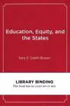 Education, Equity, and the States cover