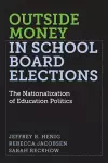 Outside Money in School Board Elections cover