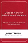 Outside Money in School Board Elections cover