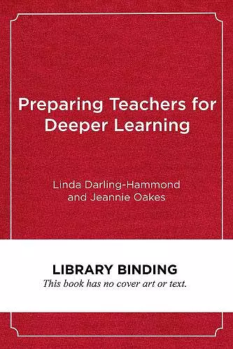 Preparing Teachers for Deeper Learning cover