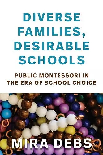 Diverse Families, Desirable Schools cover