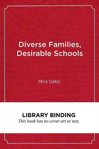 Diverse Families, Desirable Schools cover