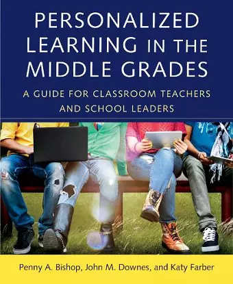 Personalized Learning in the Middle Grades cover