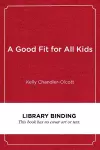 A Good Fit for All Kids cover