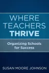 Where Teachers Thrive cover