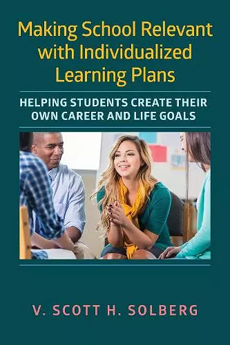 Making School Relevant with Individualized Learning Plans cover