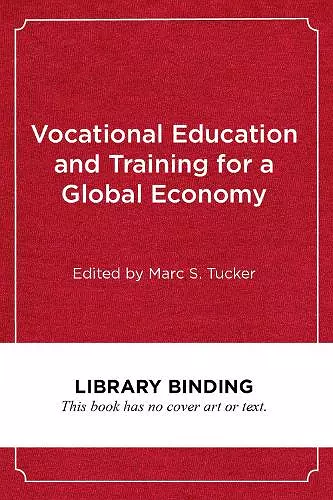 Vocational Education and Training for a Global Economy cover