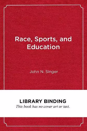 Race, Sports, and Education cover