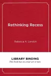 Rethinking Recess cover