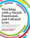Teaching with a Social, Emotional, and Cultural Lens cover
