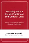 Teaching with a Social, Emotional, and Cultural Lens cover