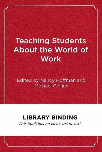 Teaching Students About the World of Work cover