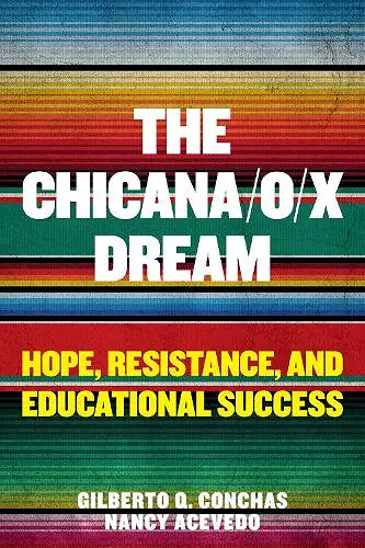 The Chicana/o/x Dream cover