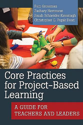 Core Practices for Project-Based Learning cover
