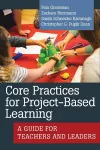 Core Practices for Project-Based Learning cover