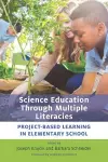 Science Education Through Multiple Literacies cover