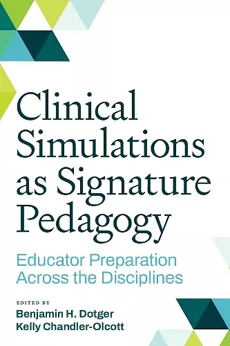 Clinical Simulations As Signature Pedagogy cover