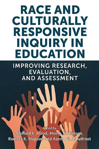 Race and Culturally Responsive Inquiry in Education cover