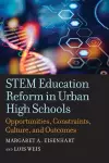 STEM Education Reform in Urban High Schools cover