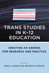 Trans Studies in K-12 Education cover