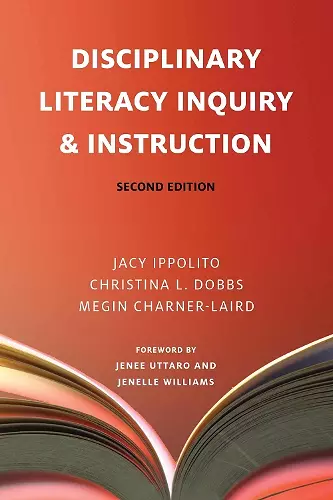 Disciplinary Literacy Inquiry and Instruction cover