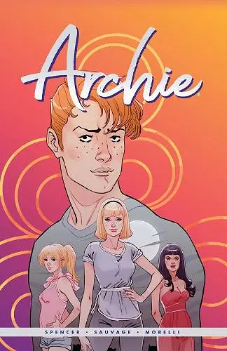 Archie by Nick Spencer Vol. 1 cover