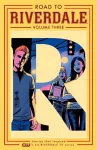 Road To Riverdale Vol. 3 cover