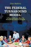 The Federal Turnaround Model cover