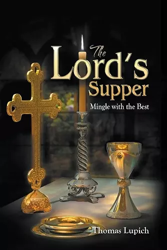 The Lord's Supper Mingle with the Best cover