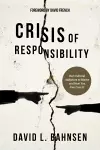 Crisis of Responsibility cover