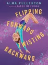 Flipping Forward Twisting Backward cover