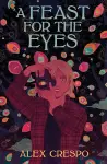 A Feast for the Eyes cover