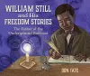 William Still and His Freedom Stories cover