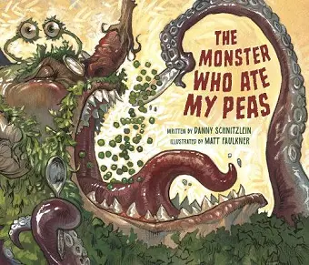 The Monster Who Ate My Peas cover