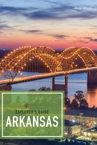Explorer's Guide Arkansas cover