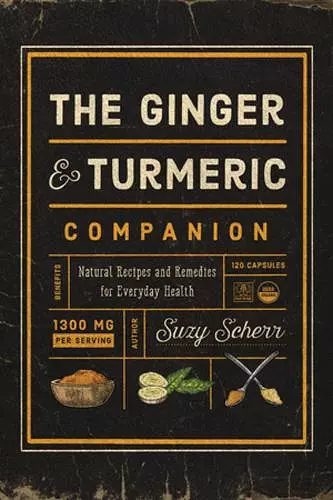 The Ginger and Turmeric Companion cover