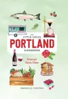 Little Local Portland Cookbook cover