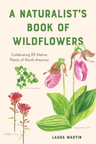A Naturalist's Book of Wildflowers cover
