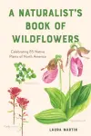 A Naturalist's Book of Wildflowers cover